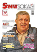 Sanat�n soka��nda neler yok ki!