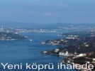 Yeni k�pr� ihalede