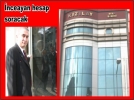 �nceayan, hesap soracak