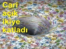 Cari a��k ikiye katlad�