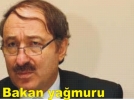 Bakan ya�muruna devam