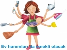 Ev han�mlar� da emekli olacak