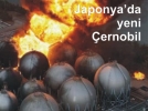 Japonya da yeni �ernobil