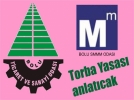 Torba yasas� anlat�lacak