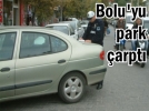 Bolu’yu park �arpt�