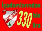 Boluspor’a b�y�k destek