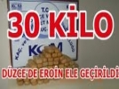 D�zce’de uyu�turucu operasyonu