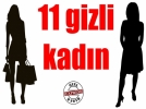 11 Gizli kad�n