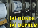 �ki g�nde iki deprem