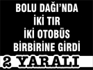 Bolu Da��’nda zincirleme kaza