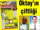 Oktay’�n �iftli�i