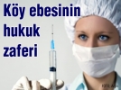 K�y ebesinin hukuk zaferi