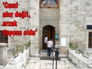 ‘Cami ah�r de�il, erzak deposu oldu’
