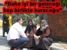 Metin “Bolu’muzu daha g�zel g�nlere ta��yaca��z”