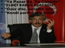 Uzun “Ya pazarda, ya camide, elbet kar��la�aca��z”