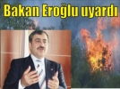 Bakanl�k yang�nlara kar�� uyard�