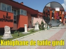 K�t�phane de tatile girdi