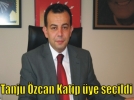 Tanju �zcan Katip �ye se�ildi