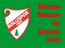 Boluspor Ramazan Ay� �ar��s�n� istedi