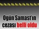 Og�n Samast 22 y�l 10 g�n hapis cezas�na �arpt�r�ld�