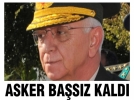 ASKER BA�SIZ KALDI