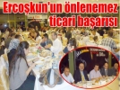 Erco�kun’un �nlenemez ticari ba�ar�s� 