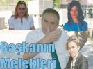 Ba�kan’�n melekleri
