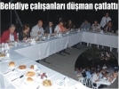 Belediye �al��anlar� d��man �atlatt�