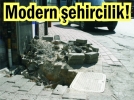 Modern �ehircilik!