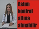 Ast�m kontrol alt�na al�nabilir 