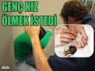 Gen� k�z �lmek istedi