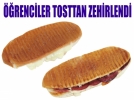 ��renciler tosttan zehirlendi
