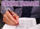 Can�n�z yanacak