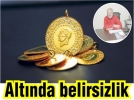 Alt�nda belirsizlik