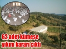 62 adet k�mese y�k�m karar� ��kt�