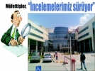 M�fetti�ler, “�ncelemelerimiz s�r�yor”