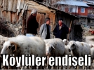 K�yl�ler endi�eli!
