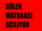 G�ler Matbaas� a��l�yor