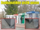 Bankamatikler pislik yuvas�