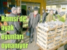 Hamsi’de ayak oyunlar� oynan�yor