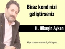 Biraz kendinizi geli�tirseniz