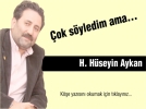 �ok s�yledim ama