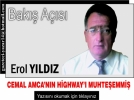 CEMAL AMCA�NIN H�GHWAY�I MUHTE�EMM��