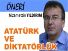 Atat�rk ve Diktat�rl�k