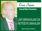 L�FI BIRAKALIM DA NET�CEYE BAKALIM