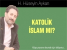 Katolik �slam m�?