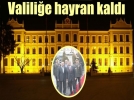 Valili�e hayran kald�