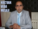 Ko�’dan veda mesaj�