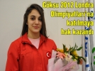 G�ksu Olimpiyatlara kat�lmaya hak kazand�