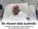 Efsane ya�am�n� yitirdi
